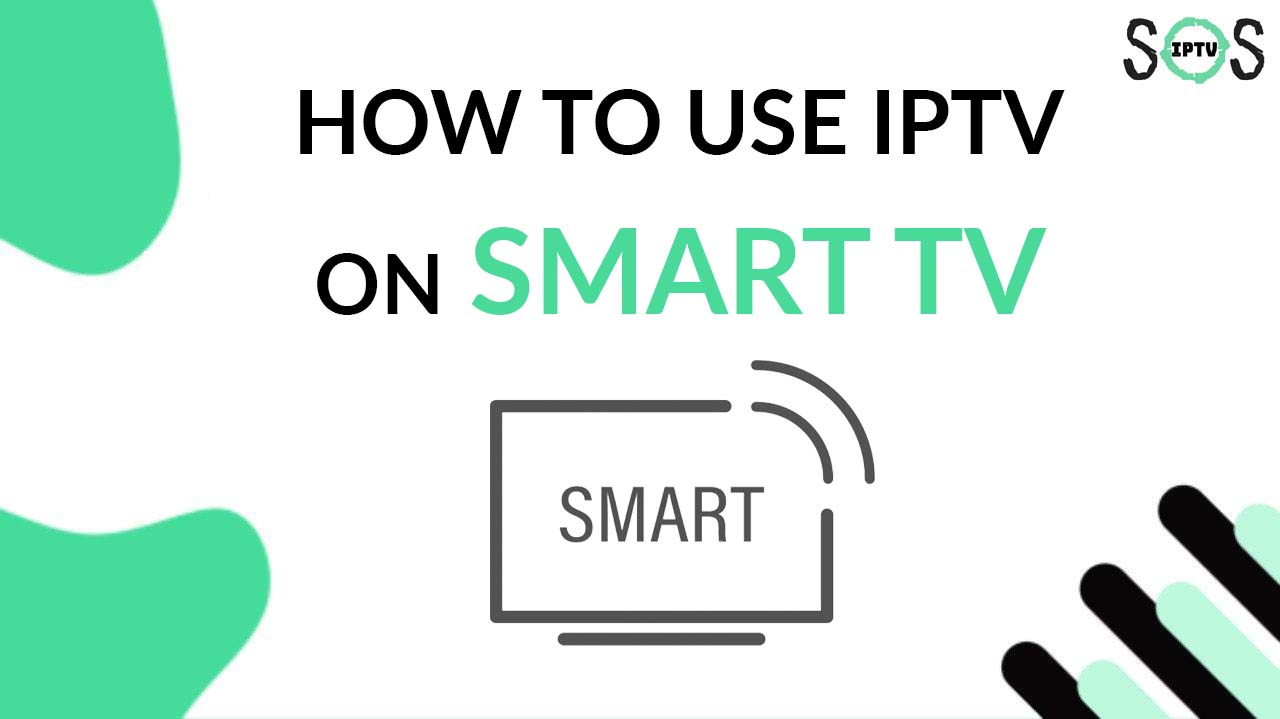 use iptv on smart tv